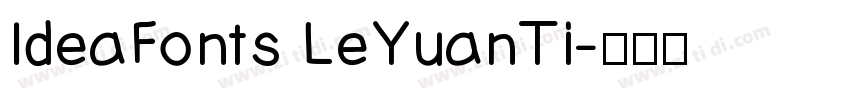 IdeaFonts LeYuanTi字体转换